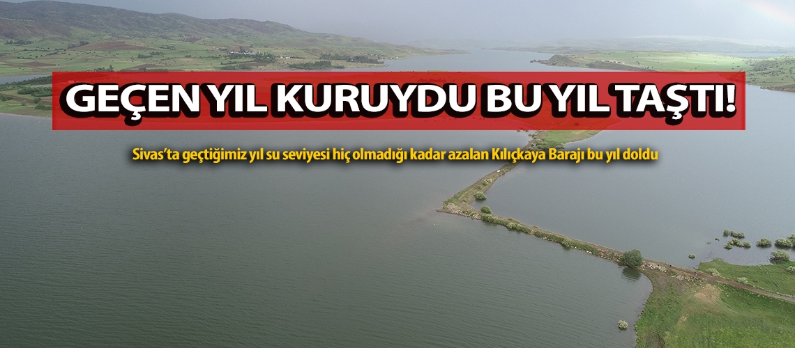 Geçen yıl kuruydu bu yıl taştı!