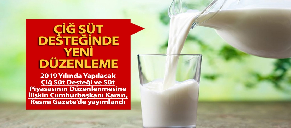 Çiğ süt desteğinde yeni düzenleme