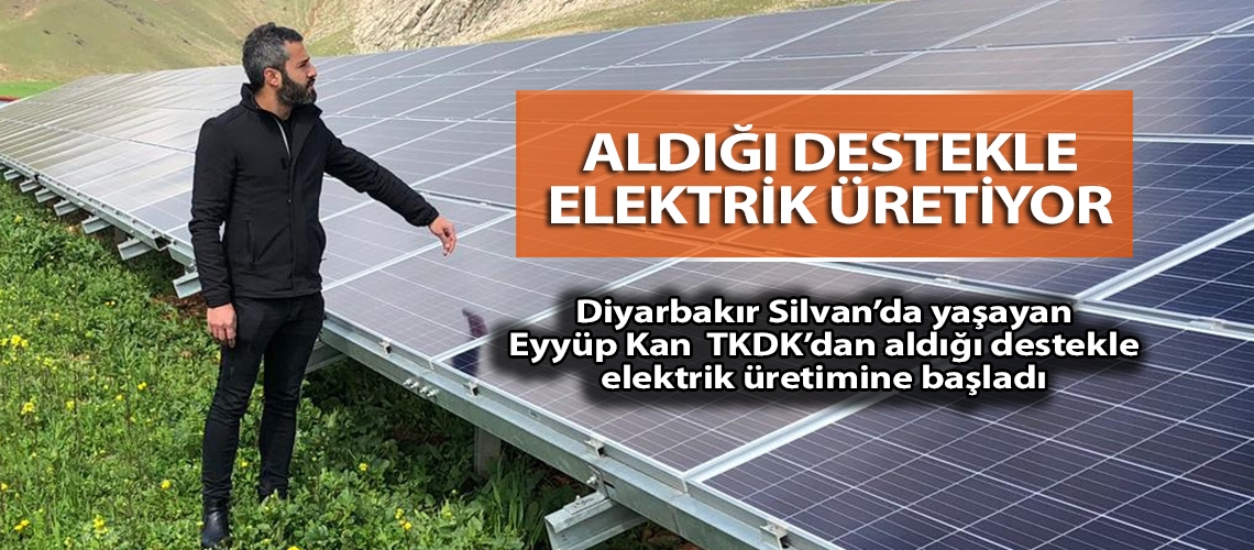 Aldığı destekle elektrik üretiyor