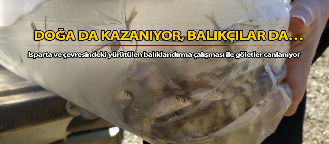 Doğa da kazanıyor, balıkçılar da…