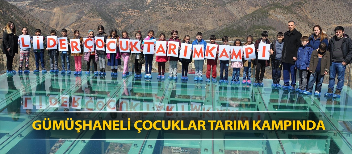 Gümüşhaneli çocuklar tarım kampında