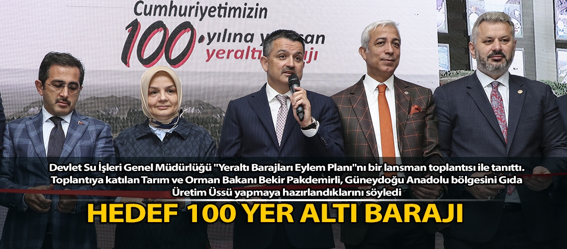 Hedef 100 yer altı barajı
