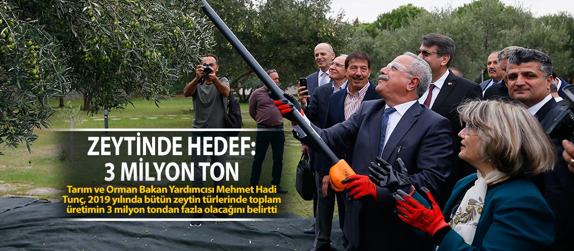 Zeytinde hedef: 3 milyon ton