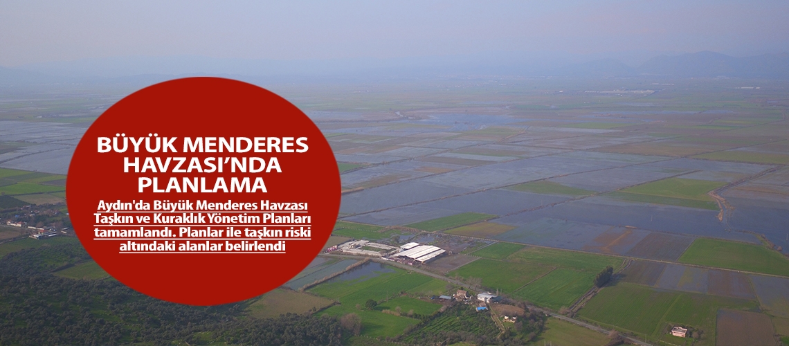 Büyük Menderes Havzası’nda planlama