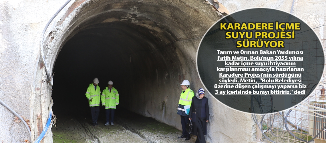 Karadere İçme Suyu Projesi sürüyor