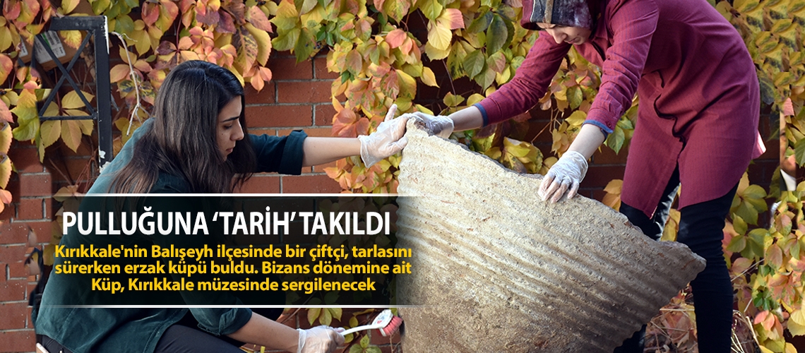 Pulluğuna ‘tarih’ takıldı