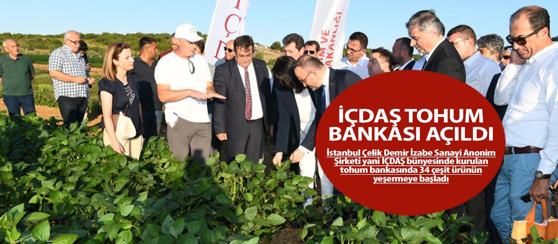 İÇDAŞ Tohum Bankası açıldı
