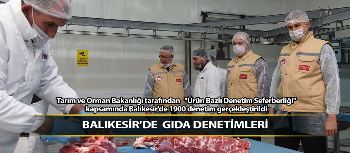 Balıkesir’de  gıda denetimleri