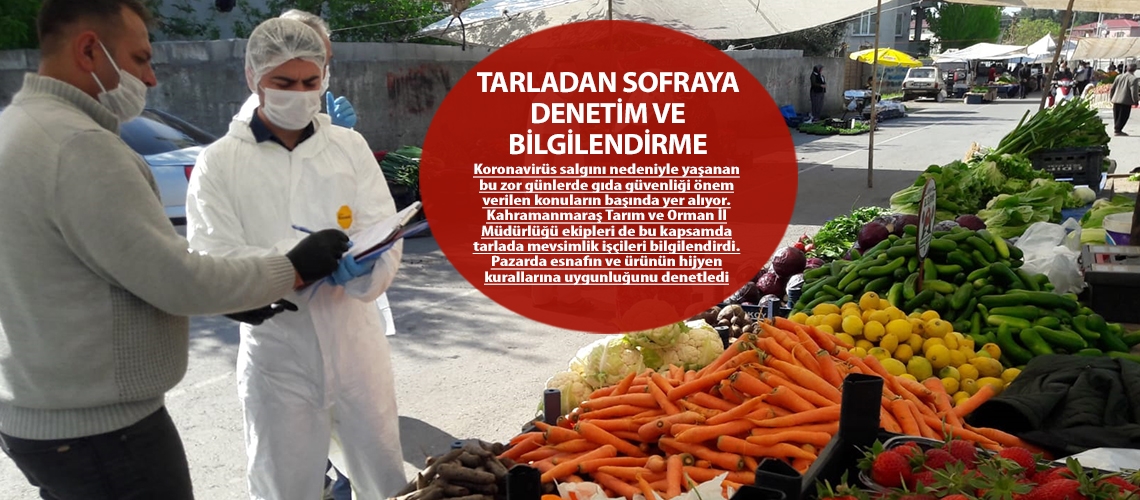 Tarladan sofraya denetim ve bilgilendirme