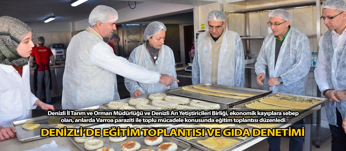 Denizli’de eğitim toplantısı ve gıda denetimi