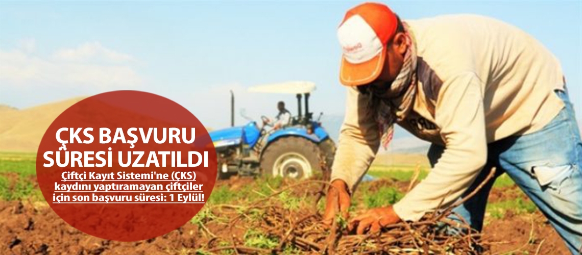 ÇKS başvurusu süresi uzatıldı