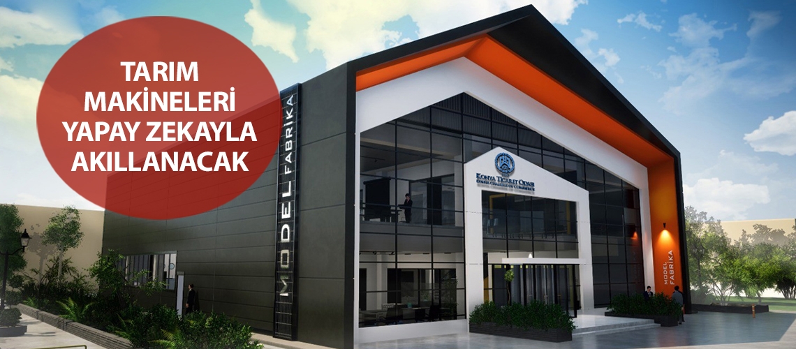 Tarım makineleri yapay zekayla akıllanacak