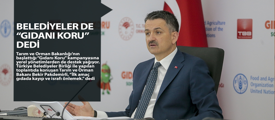 Belediyeler de “Gıdanı Koru” dedi