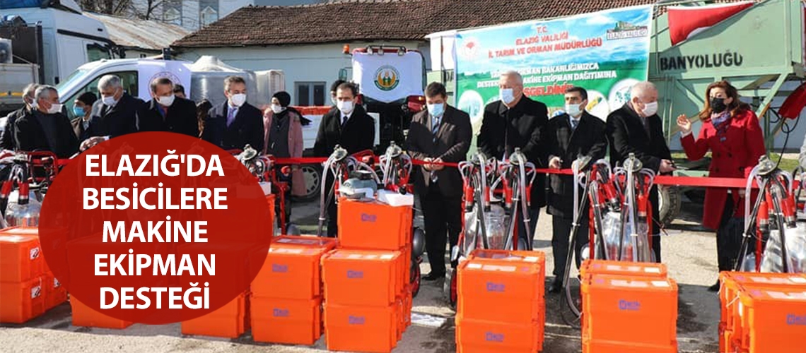 Elazığ'da besicilere makine ekipman desteği