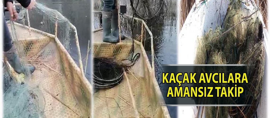 Kaçak avcılara amansız takip