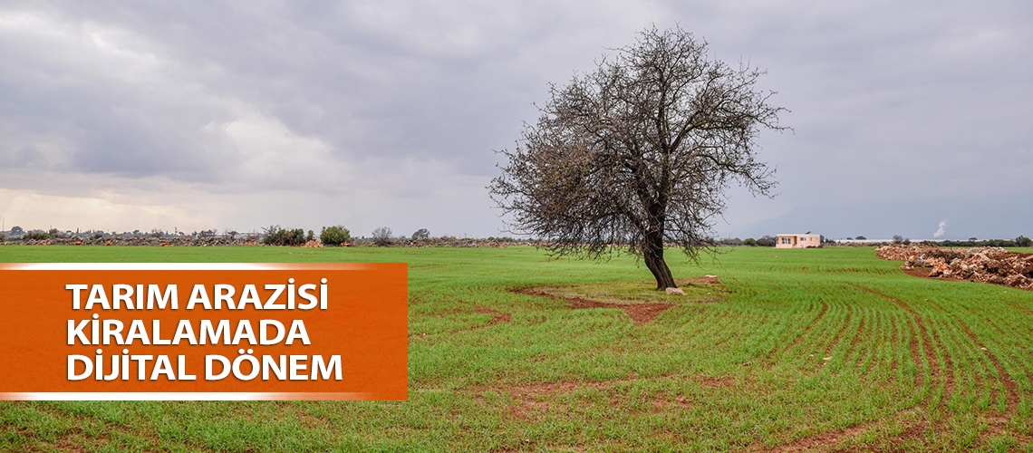 Tarım arazisi kiralamada dijital dönem