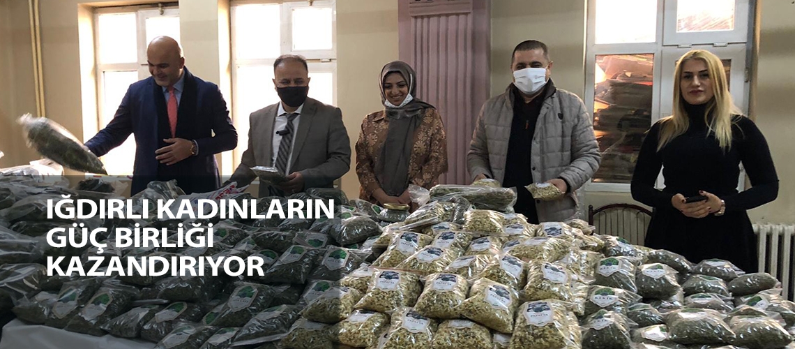 Iğdırlı kadınların güç birliği kazandırıyor