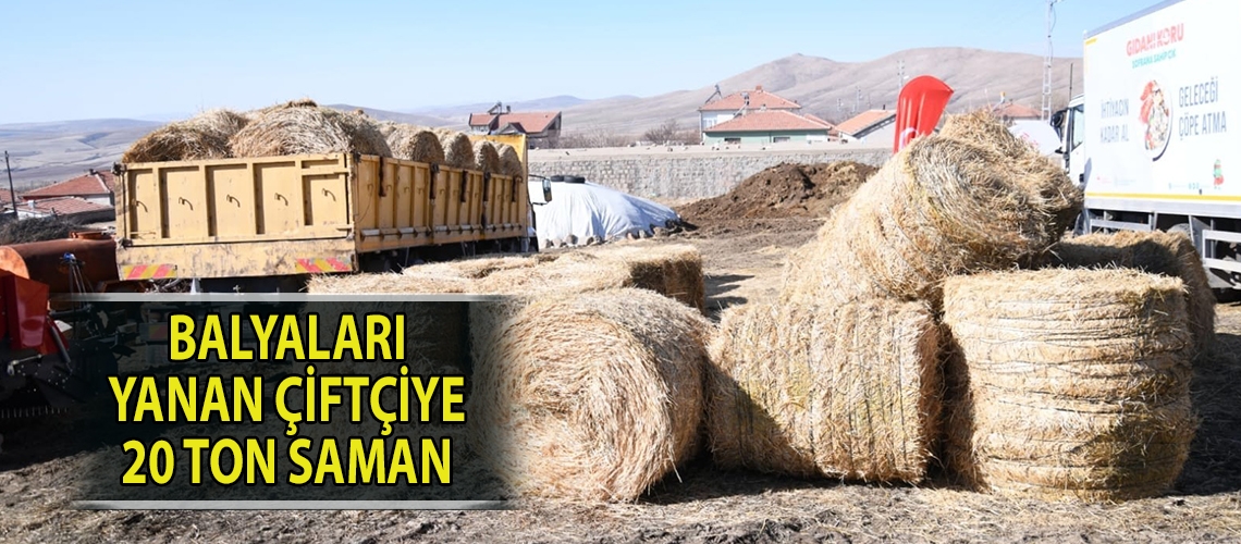 Balyaları yanan çiftçiye 20 ton saman