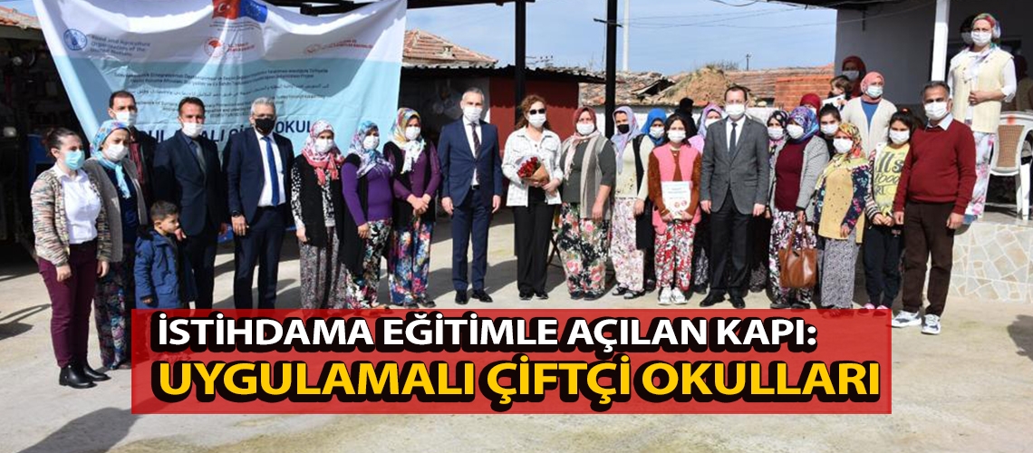İstihdama eğitimle açılan kapı: Uygulamalı Çiftçi Okulları