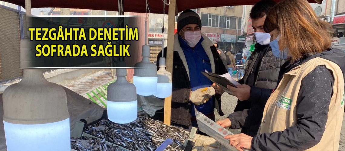 Tezgâhta denetim sofrada sağlık