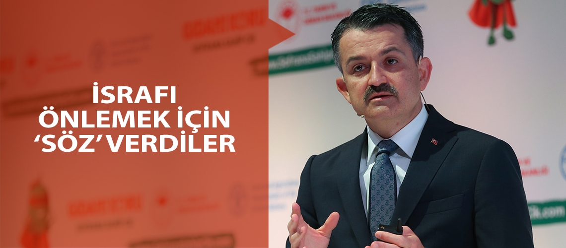 İsrafı önlemek için ‘söz’ verdiler