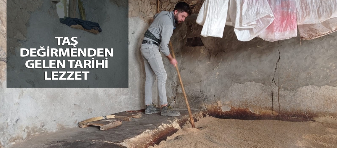 Taş değirmenden gelen tarihi lezzet