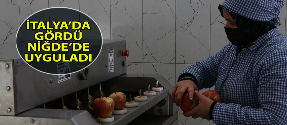 İtalya’da gördü Niğde’de uyguladı