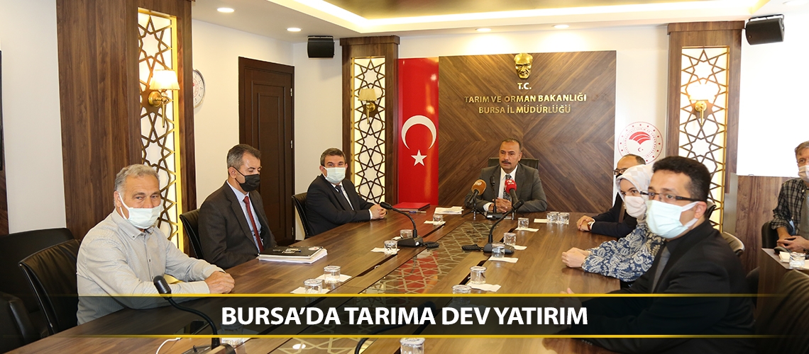 Bursa’da tarıma dev yatırım