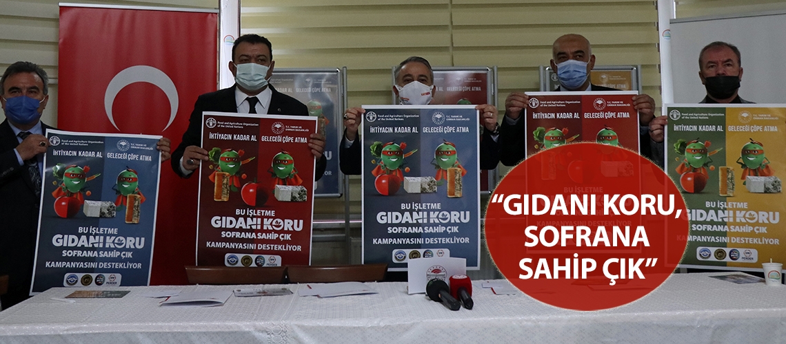 “Gıdanı koru, sofrana sahip çık”