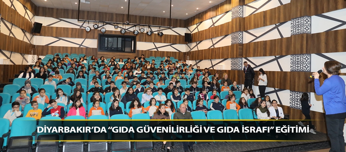 Diyarbakır’da “gıda güvenilirliği ve gıda israfı’’ eğitimi