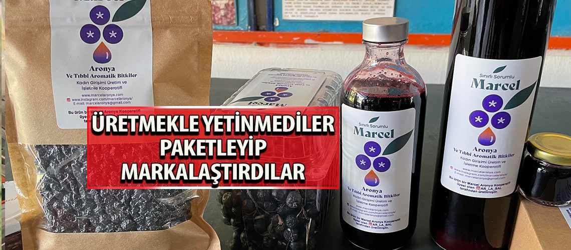 Üretmekle yetinmediler paketleyip markalaştırdılar