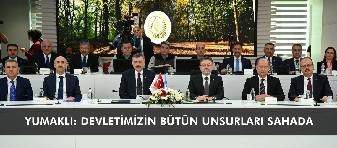 Yumaklı: Devletimizin bütün unsurları sahada