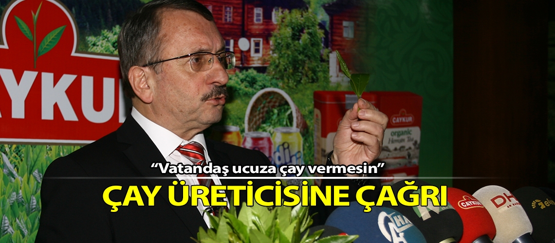 Çay üreticisine çağrı