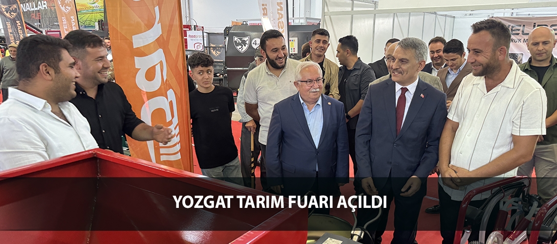 Yozgat Tarım Fuarı açıldı