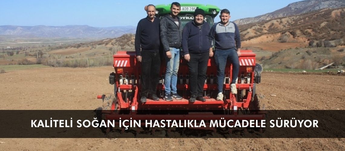 Kaliteli soğan için hastalıkla mücadele sürüyor