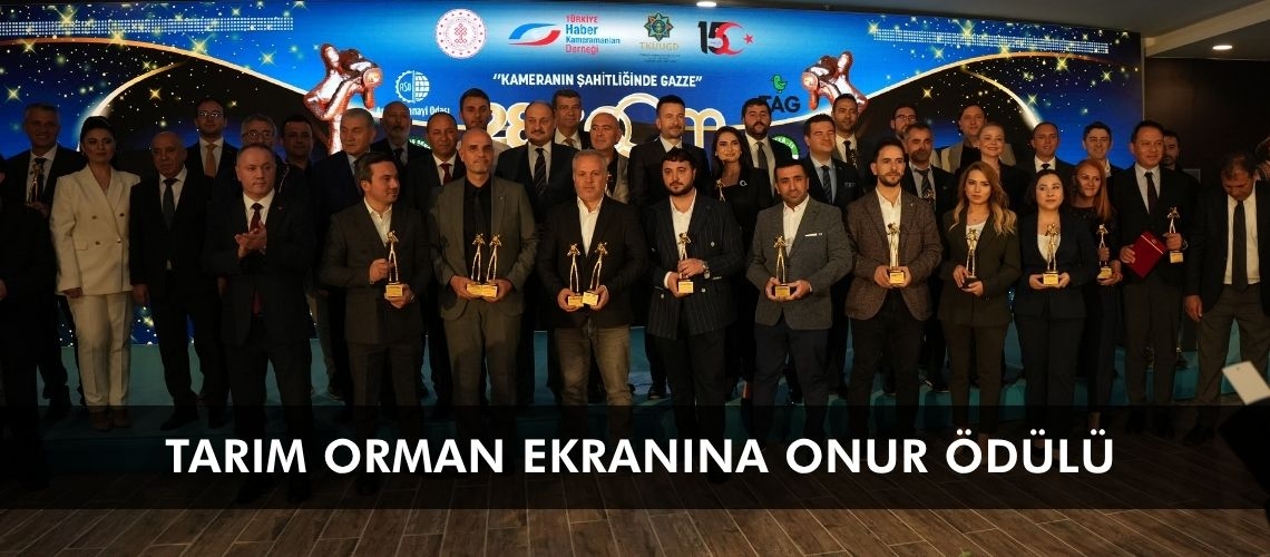 Tarım Orman Ekranına onur ödülü